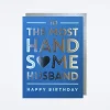 Handsome Husband Birthday Card