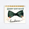 Happy Birthday Handsome Bow Tie Card