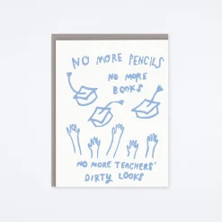 No More Pencils Card