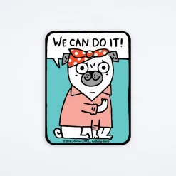 We Can Do It Pug Sticker
