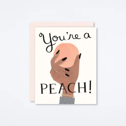 You're a Peach Card