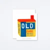 You're Old Babe Card